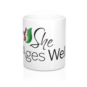 She Ages Well - Mug 11oz